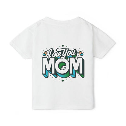 Love You Mom™ Toddler T-shirt