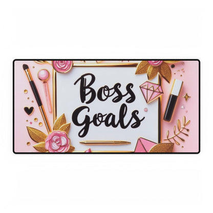 Boss Goals Desk Mats