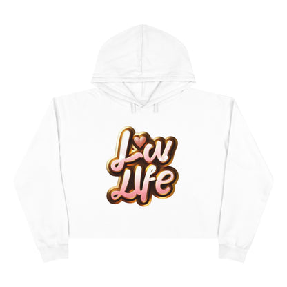 Love Life Crop Hoodie